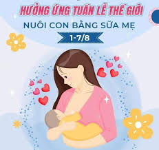 HƯỞNG ỨNG “TUẦN LỄ THẾ GIỚI NUÔI CON BẰNG SỮA MẸ” NĂM 2025